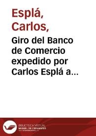 Giro del Banco de Comercio expedido por Carlos Esplá a favor de Mª Teresa Navarro Esplá, 19 de diciembre de 1962 | Biblioteca Virtual Miguel de Cervantes