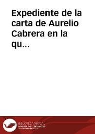 Expediente de la carta de Aurelio Cabrera en la que remite un plano y fotografías del castillo de Alburquerque, así como el calco que hizo de la piedra de los hierros, por encargo de la Comisión de Investigaciones Paleontológicas; asimismo da cuenta también del estado de conservación de dicho castillo. | Biblioteca Virtual Miguel de Cervantes