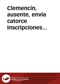 Clemencín, ausente, envía catorce inscripciones sacadas del tomo 16 del viaje de Ponz y devuelve otros libros que se había llevado. Asimismo comunica que se había escrito al Conde del Aguila y a Vicente Joaquín Noguera. Ortiz presenta 41 inscripciones sacadas del manuscrito anónimo titulado "Monumentos e inscripciones romanas". Conde sigue examinando los impresos y manuscritos de la Bilbioteca Real | Biblioteca Virtual Miguel de Cervantes