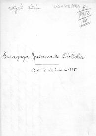 Carpetilla de expediente sobre la Sinagoga de Córdoba, declarada Monumento Nacional por Real Orden del 24 de enero de 1885 | Biblioteca Virtual Miguel de Cervantes