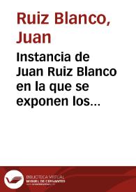 Instancia de Juan Ruiz Blanco en la que se exponen los trabajos arqueológicos realizados en terrenos de su propiedad que ha dado como resultado el descubrimiento de una iglesia visigoda y suplica a la Real Academia de la Historia que estudie el asunto y le comunique oficialmente su opinión | Biblioteca Virtual Miguel de Cervantes