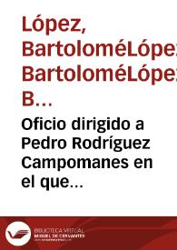 Oficio dirigido a Pedro Rodríguez Campomanes en el que se solicita información sobre los orígenes e historia de la Villa de Alarcón | Biblioteca Virtual Miguel de Cervantes