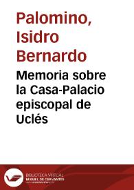 Memoria sobre la Casa-Palacio episcopal de Uclés | Biblioteca Virtual Miguel de Cervantes