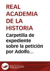 Carpetilla de expediente sobre la petición por Adolfo Venturi de una fotografía del Disco de Teodosio, petición recomendada por el Conde de Benomar | Biblioteca Virtual Miguel de Cervantes