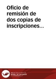 Oficio de remisión de dos copias de inscripciones islámicas con sus respectivas traducciones | Biblioteca Virtual Miguel de Cervantes