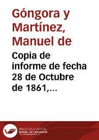 Copia de informe de fecha 28 de Octubre de 1861, enviado al Ayuntamiento de Guadix, sobre la conveniencia de la conservación de la alcazaba de dicha localidad, en el que se recoge un estudio histórico sobre dicho monumento | Biblioteca Virtual Miguel de Cervantes