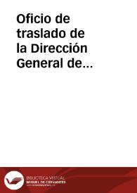 Oficio de traslado de la Dirección General de Instrucción Pública en el que se solicitaba informe acerca de permitir hacer excavaciones a los particulares por su cuenta, así como el dictamen sobre las Bases de un Proyecto de Ley acerca de los Descubrimientos de Antigüedades | Biblioteca Virtual Miguel de Cervantes