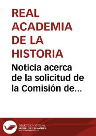 Noticia acerca de la solicitud de la Comisión de Monumentos de Salamanca, en 1870, para que la Academia designe el punto más conveniente en la provincia para hacer investigaciones arqueológicas | Biblioteca Virtual Miguel de Cervantes