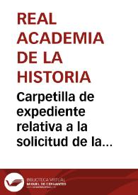 Carpetilla de expediente relativa a la solicitud de la Comisión de Monumentos de Huelva para que la Iglesia de San Martín de Niebla, antigua sinagoga, sea declarada Monumento Histórico y Artístico | Biblioteca Virtual Miguel de Cervantes