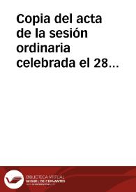 Copia del acta de la sesión ordinaria celebrada el 28 de mayo de 1933 en la que se trató sobre las obras de consolidación del Castillo de Alaró, obras en Son Torrella y en el claustro de San Francisco, sobre placas en las fachadas de los monumentos históricos y artísticos de Baleares, sobre una subvención para continuar las excavaciones arqueológicas en Pollentia (Alcudia), existencia de un poblado prehistórico y cuevas artificiales  en el predio de San Vicente, restos prehistóricos en Manacor, retablos de Santa Magdalena y San Blas en Campos, declaración de Monumento Arquitectónico Histórico a los baños árabes y al arco de la Almudaina. | Biblioteca Virtual Miguel de Cervantes