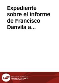 Expediente sobre el Informe de Francisco Danvila acerca del sepulcro del siglo XIV hallado en la iglesia de los Santos Juanes. | Biblioteca Virtual Miguel de Cervantes