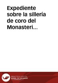 Expediente sobre la sillería de coro del Monasterio de la Oliva. | Biblioteca Virtual Miguel de Cervantes