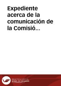 Expediente acerca de la comunicación de la Comisión de Monumentos de Orense en que se participa el acuerdo de que el primer día de fiesta nacional se ize, con la bandera española, la de Galicia, la cual se pide que designe la Real Academia de la Historia. | Biblioteca Virtual Miguel de Cervantes