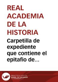 Carpetilla de expediente que contiene el epitafio de Isidro López, situado en la iglesia parroquial de San Cosme y San Damián, en Bolonia | Biblioteca Virtual Miguel de Cervantes