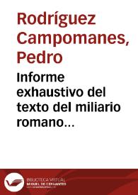 Informe exhaustivo del texto del miliario romano hallado en Ginzo de Limia | Biblioteca Virtual Miguel de Cervantes