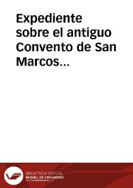 Expediente sobre el antiguo Convento de San Marcos de León | Biblioteca Virtual Miguel de Cervantes