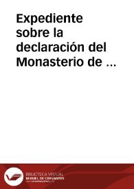 Expediente sobre la declaración del Monasterio de la Oliva  Monumento Nacional. | Biblioteca Virtual Miguel de Cervantes