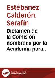 Dictamen de la Comisión nombrada por la Academia para informar acerca de la inscripción del caserio de Arreche (Tolosa), concluyendo que debería calcarse y buscar en el Ayuntamiento de Tolosa si existe documentación sobre la fundación del caserio. Por el momento, sólo pueden decir que algunos caracteres del epígrafe corresponden a la escritura del siglo XVI. | Biblioteca Virtual Miguel de Cervantes