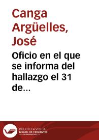 Oficio en el que se informa del hallazgo el 31 de Octubre de 1806 de una vasija con monedas de plata en San Miguel de Liria y se advierte que las tiene el alcalde de la localidad, lo cual ha sido denunciado ante el Comendador. | Biblioteca Virtual Miguel de Cervantes