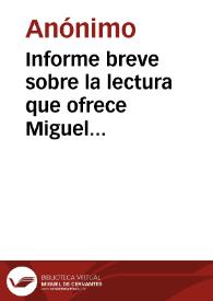 Informe breve sobre la lectura que ofrece Miguel Cortés de las seis inscripciones halladas en Valencia. | Biblioteca Virtual Miguel de Cervantes