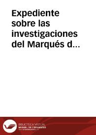 Expediente sobre las investigaciones del Marqués de Salvatierra en la antigua Ronda y la propuesta para la creación de una Comisión que realice excavaciones | Biblioteca Virtual Miguel de Cervantes