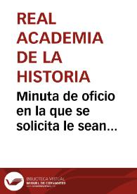 Minuta de oficio en la que se solicita le sean devueltas a la Comisión de Monumentos de León las llaves del exconvento de San Marcos. | Biblioteca Virtual Miguel de Cervantes