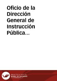 Oficio de la Dirección General de Instrucción Pública en el que se solicita una contestación al oficio del Gobernador de León, remitido en su día a la Academia, sobre la creación de un Museo en el antiguo Convento de San Marcos | Biblioteca Virtual Miguel de Cervantes