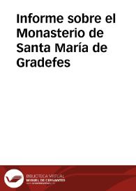 Informe sobre el Monasterio de Santa María de Gradefes | Biblioteca Virtual Miguel de Cervantes