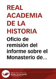 Oficio de remisión del informe sobre el Monasterio de Carracedo. Se solicita su declaración como Monumento Nacional | Biblioteca Virtual Miguel de Cervantes