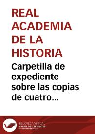 Carpetilla de expediente sobre las copias de cuatro inscripciones romanas enviadas por  Tomás Gómez de Lombillo, halladas en la villa de Tricio | Biblioteca Virtual Miguel de Cervantes