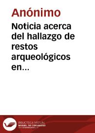 Noticia acerca del hallazgo de restos arqueológicos en una "ciudad céltica" cerca de Quiroga | Biblioteca Virtual Miguel de Cervantes