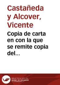 Copia de carta en con la que se remite copia del informe de 1868 relativo a la existencia de una lápida visigoda en la antigua parroquia de la Almudena. | Biblioteca Virtual Miguel de Cervantes