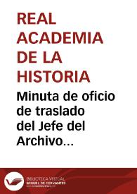 Minuta de oficio de traslado del Jefe del Archivo Central de Alcalá de Henares ralativo al hallazgo de un ara votiva, en Complutum y remisión de fotografía  y calco de la misma. | Biblioteca Virtual Miguel de Cervantes