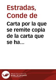 Carta por la que se remite copia de la carta que se ha enviado por medio del apoderado del Conde de Estradas al apoderado de la Duquesa de Medinaceli, realtivo al sarcófago de San Juan de Mata. | Biblioteca Virtual Miguel de Cervantes