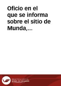 Oficio en el que se informa sobre el sitio de Munda, iniciando a partir de ahora la visita a los lugares de interés. Comunica, además, que necesita una nueva asignación económica  y carta de presentación para la visita a dichos lugares y archivos. En el mismo documento, nota de la Real Academia de la Historia afirmando que el 13 y 15 de abril se le envió lo que solicita. | Biblioteca Virtual Miguel de Cervantes