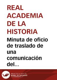 Minuta de oficio de traslado de una comunicación del Director General de Instrucción Pública en la que se le concede dos meses de licencia a petición de la Real Academia de la Historia. | Biblioteca Virtual Miguel de Cervantes