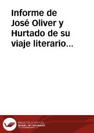 Informe de José Oliver y Hurtado de su viaje literario en el territorio comprendido entre Ronda y Osuna. | Biblioteca Virtual Miguel de Cervantes