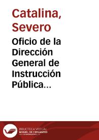 Oficio de la Dirección General de Instrucción Pública a la Real Academia de la Historia pidiendo informes sobre el Monasterio de Leire y comunicando que en el Ministerio existe un informe de Rafael Gaztelu sobre el citado monasterio. | Biblioteca Virtual Miguel de Cervantes