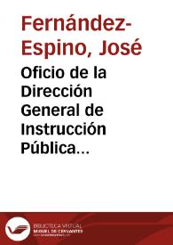 Oficio de la Dirección General de Instrucción Pública excitando el celo de la Academia para que emita el informe requerido sobre el Monasterio de Leire. | Biblioteca Virtual Miguel de Cervantes