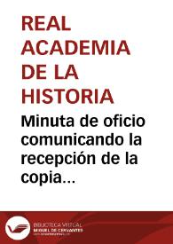 Minuta de oficio comunicando la recepción de la copia del suelto del diario El Eco de Asturias relativo al descubrimiento de un dolmen en el Monte Coya (Concejo de Piloña), y dando cuenta de la necesidad de recuperar los restos y enviarlos al Museo Arqueológico. | Biblioteca Virtual Miguel de Cervantes