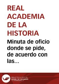 Minuta de oficio donde se pide, de acuerdo con las disposiciones vigentes, recompensar al alcalde de Colunga, Braulio Vigón, por su celo al recoger memorias y noticias de ese concejo y donar objetos al Museo Arqueológico Provincial. | Biblioteca Virtual Miguel de Cervantes