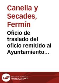 Oficio de traslado del oficio remitido al Ayuntamiento de Oviedo instándole a cumplir la legislación en lo referente a la conservación de la Fuente de la Foncalada; asimismo se hace referencia a otros oficios remitidos al citado Ayuntamiento el 21-07-1884 y el 18-10-1884. | Biblioteca Virtual Miguel de Cervantes