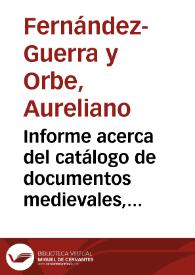 Informe acerca del catálogo de documentos medievales, el portapaz y el anillo romano remitidos por Barros Sibelo. | Biblioteca Virtual Miguel de Cervantes