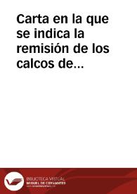 Carta en la que se indica la remisión de los calcos de la inscripción funeral medieval de la Ermita de San Pedro en Ajo, junto a la documentación que su estudio previo ha generado, algunas precisiones lingüísticas sobre aquella y detalles de la técnica de calcado. | Biblioteca Virtual Miguel de Cervantes