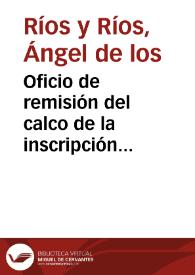 Oficio de remisión del calco de la inscripción funeraria referida por el autor en el oficio de 29 de diciembre de 1892 y del artículo publicado en el periódico "El Atlántico" de Santander con fecha 1 de enero de 1893. | Biblioteca Virtual Miguel de Cervantes