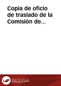 Copia de oficio de traslado de la Comisión de Monumentos de Sevilla en la que se comunica que se ha pedido informe al Cabildo, que se han designado los vocales que han de inspeccionar la obra y los nombres del arquitecto y escultor. | Biblioteca Virtual Miguel de Cervantes