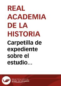 Carpetilla de expediente sobre el estudio antropológico de un cráneo hallado en Itálica por Federico Oloriz. | Biblioteca Virtual Miguel de Cervantes