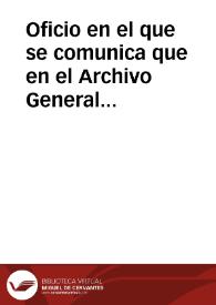 Oficio en el que se comunica que en el Archivo General Militar existen varios legajos de papeles inútiles pendientes de examen. Se solicita a la Academia que ordene dicha selección, para poder disponer su venta. | Biblioteca Virtual Miguel de Cervantes