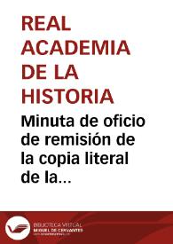 Minuta de oficio de remisión de la copia literal de la carta de pago expedida por la Tesorería Central a favor de la Real Academia de la Historia por valor de 10.000 reales, en concepto de devolución de la cantidad entregada en 1854 para realizar excavaciones en Garray, Numancia. | Biblioteca Virtual Miguel de Cervantes