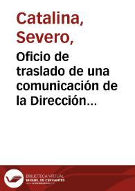 Oficio de traslado de una comunicación de la Dirección General de Instrucción Pública en la que se solicita informe, planos y presupuestos de las excavaciones que la Real Academia de la Historia quiere emprender en Clunia, Augustóbriga y Uxama. | Biblioteca Virtual Miguel de Cervantes